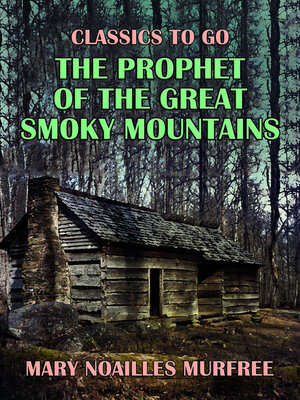 cover image of The Prophet of the Great Smoky Mountains